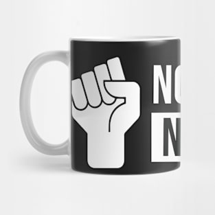 no justice no peace Mug